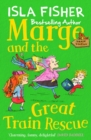 Marge and the Great Train Rescue : Book three in the fun family series by Isla Fisher - eBook