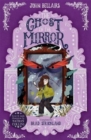 The Ghost in the Mirror - The House With a Clock in Its Walls 4 - Book