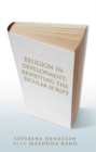 Religion in Development : Rewriting the Secular Script - Book