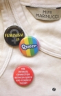 Feminism is Queer : The Intimate Connection Between Queer and Feminist Theory - Book