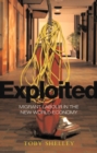 Exploited : Migrant Labour in the New Global Economy - eBook
