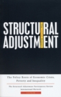 Structural Adjustment : The SAPRI Report: The Policy Roots of Economic Crisis, Poverty and Inequality - eBook