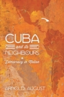 Cuba and Its Neighbours : Democracy in Motion - Book