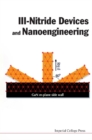 Iii-nitride Devices And Nanoengineering - Book
