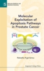 Molecular Exploitation Of Apoptosis Pathways In Prostate Cancer - Book