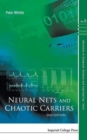 Neural Nets And Chaotic Carriers (2nd Edition) - Book
