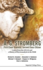 A. G. Stromberg - First Class Scientist, Second Class Citizen: Letters From The Gulag And A History Of Electroanalysis In The Ussr - Book