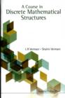 Course In Discrete Mathematical Structures, A - Book