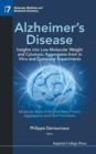 Alzheimer's Disease: Insights Into Low Molecular Weight And Cytotoxic Aggregates From In Vitro And Computer Experiments - Molecular Basis Of Amyloid-beta Protein Aggregation And Fibril Formation - Book