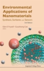 Environmental Applications Of Nanomaterials: Synthesis, Sorbents And Sensors (2nd Edition) - Book