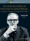 Selected Papers Of William N. Lipscomb, Jr., The: A Legacy In Structure-function Relationships - Book