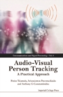 Audio-visual Person Tracking: A Practical Approach - eBook