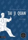 10-Minute Primer Tai Ji Quan - Book