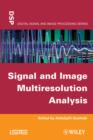 Signal and Image Multiresolution Analysis - Book