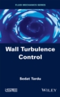 Wall Turbulence Control - Book