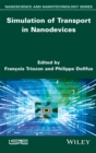 Simulation of Transport in Nanodevices - Book