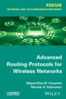 Advanced Routing Protocols for Wireless Networks - Book