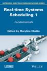 Real-time Systems Scheduling 1 : Fundamentals - Book