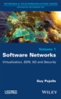 Software Networks : Virtualization, SDN, 5G and Security - Book