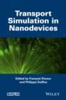 Transport Simulation in Nanodevices - Book