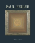 Paul Feiler : 1918-2013 - Book