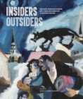 Insiders/Outsiders : Refugees from Nazi Europe and their Contribution to British Visual Culture - Book