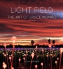 Light Field : The Art of Bruce Munro - Book