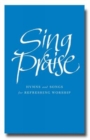 Sing Praise : Hymns and songs for refreshing worship - Book
