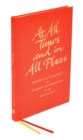 At All Times and in All Places : Prayers and readings for themed celebrations of the Eucharist - Book