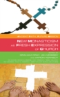 New Monasticism as Fresh Expression of Church - Book