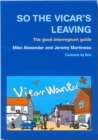 So the Vicar is Leaving : The Good Interregnum Guide - eBook