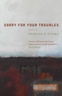 Sorry For Your Troubles - Book