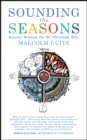 Sounding the Seasons : Seventy sonnets for Christian year - Book
