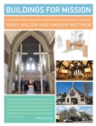 Buildings for Mission : A complete guide to the care, conservation and development of churches - Book