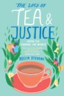 The Way of Tea and Justice : Drink Tea - Book