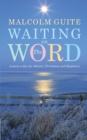 Waiting on the Word : A poem a day for Advent, Christmas and Epiphany - eBook