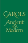 Carols Ancient and Modern - Book