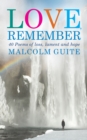 Love, Remember : 41 poems of loss, lament and hope - eBook