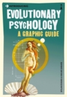 Introducing Evolutionary Psychology : A Graphic Guide - Book