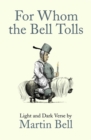 For Whom the Bell Tolls : Light and Dark Verse - Book