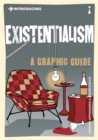 Introducing Existentialism : A Graphic Guide - Book