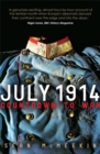 July 1914 : Countdown to War - Book