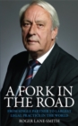 A Fork in the Road : From Single Partner to Largest Legal Practice in the World - Book