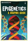 Introducing Epigenetics : A Graphic Guide - Book