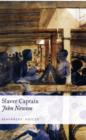 Slaver Captain : Seafarers' Voices v. 3 - Book