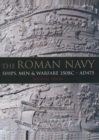 Roman Navy: Ships, Men & Warfare 350BC - AD475 - Book