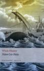 Whale Hunter : Seafarers' Voices v. 6 - Book