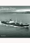 Tramp Ships: An Illustrated History - Book