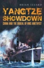 Yangtze Showdown: China and the Ordeal of HMS Amethyst - Book