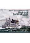 British and Commonwealth Warship Camouflage of WW II : Battleships & Aircraft Carriers Volume 2 - Book